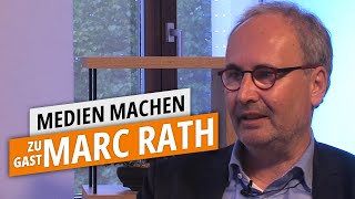 Medien Machen 2024  Zu Gast Marc Rath [upl. by Goodman711]