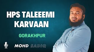 HPS Taleemi Karvaan  Gorakhpur  Presentation by Mohd Sadiq [upl. by Noakes]