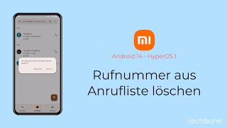 Rufnummer aus Anrufliste löschen  Xiaomi Android 14  HyperOS 1 [upl. by Koal]