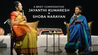 A Brief Conversation Jayanthi Kumaresh amp Shoba Narayan [upl. by Laehctim]