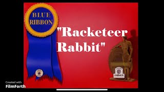 Looney Tunes  Racketeer Rabbit 1946 Blue Ribbon issue FANMADE [upl. by Enirolf]