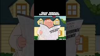 Un Chat Normal entre Hombres familyguy petergriffin humor shorts shortsfeed shortsviral [upl. by Win]