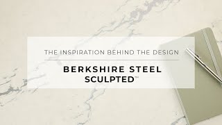 Cambria Quartz Design Berkshire Steel Sculpted™ [upl. by Debo]