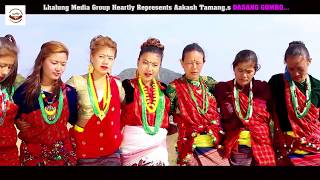 New Tamang Song Dasang gombo By Aakash Tamang Ritu Tamang [upl. by Ahsimik351]