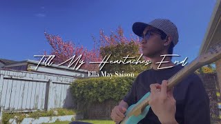 till my heartaches end  ella may saison  cover [upl. by Signe]