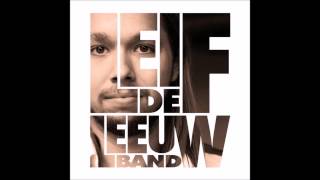 Leif de Leeuw Band  Once and for all [upl. by Lananna]