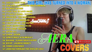 AERA COVERS NONSTOP MEDLEY OLDIES SONGS OF 50S 60S 70S  LOST IN YOUR EYES THIS GIRL HAS TURNED [upl. by Oirad]