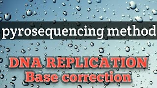 Pyrosequencing method [upl. by Brady185]