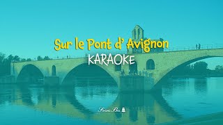 Sur le pont dAvignon instrumental  lyrics for karaoke for kidsparoles [upl. by Aicert681]