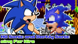 HD Sonic and Dorkly Sonic sing For Hire  Friday Night Funkin [upl. by Maxantia]