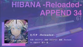 HIBANA Reloaded APPEND 34 Pass Project Sekai liveplay also [upl. by Ahsihat]