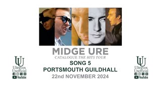 Midge Ure Catalogue  The Hits Tour Song 5 at Portsmouth Guildhall on 22nd November 2024 [upl. by Kristoffer]