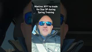 Martino NYY to acquire Star SP in Spring Training nyy yankees youtubeshorts baseball [upl. by Gadmann]