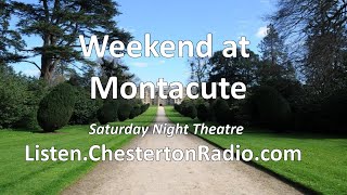 Weekend at Montacute  Saturday Night Theatre  Michael Robson [upl. by Hyacinthe]