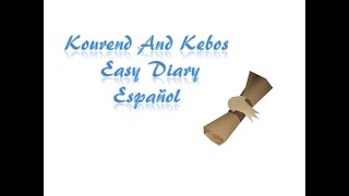 Kourend And Kebos Easy Diary OSRS Español [upl. by Reeve]