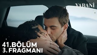 Yabani 41 Bölüm 3 Fragmanı [upl. by Okoyik]