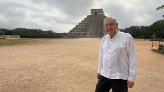 Mensaje del presidente desde Chichén Itzá [upl. by Cohette]