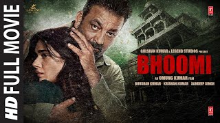 Bhoomi Full Movie Sanjay Dutt Aditi Rao Hydari Sidhant  TSeries [upl. by Reiner815]