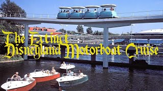 Disneylands Extinct Motorboat Cruise  Extinct Disney History [upl. by Jac]