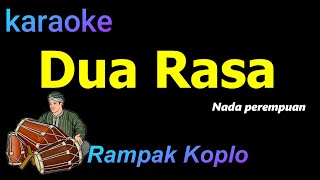 DUA RASA  KARAOKE NADA WANITA  ADE ASTRID [upl. by Aileme]