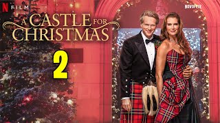 A Castle for Christmas 2 Release Date  Renewal Cast Synopsis and More [upl. by Doowle]