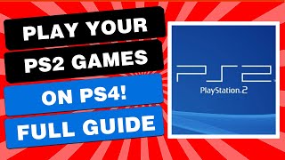 How To Play PS2 Games On PS4 With USB 2022 Full Guide [upl. by Samp26]