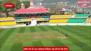 Dharamshala will again witness IndiaEngland match Stadium Ready  See Report [upl. by Ydnarb]