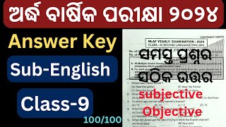 Half yearly Exam 2024। English।Class 9। Unofficial answer key। ସଠିକ୍ ଉତ୍ତର [upl. by Asle]