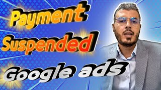 امين رغيب مشكلة payment suspended في Google Ads في مجال IPTV [upl. by Ahsinev]