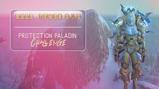 Protection Paladin Mage Tower Challenge  Timewalking  915 [upl. by Sewell27]