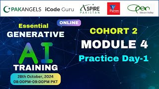 Pak Angels Generative AI  Cohort 2  Module 5  Hackathon Guidelines  Practice session 4 [upl. by Ymmit]