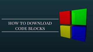 DOWNLOADING CODE BLOCKS  C PROGRAMMING TUTORIAL 1 [upl. by Lomasi]