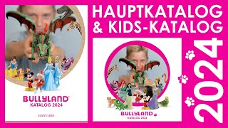 Bullyland ® Hauptkatalog amp Kids Katalog 2024  wo sind die Neuheiten  News [upl. by Robertson]