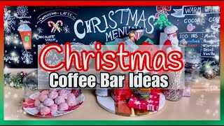 CHRISTMAS COFFEE BAR IDEAS MARATHON  CHRISTMAS COFFEE amp HOT COCOA BAR [upl. by Eimmat148]