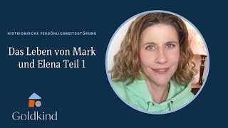 Die Geschwister Mark und Elena Teil 1 Histrionische Persönlichkeitsstörung [upl. by Ahsinel]