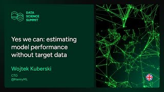 Wojtek Kuberski  Yes we can estimating model performance without target data [upl. by Anerol39]