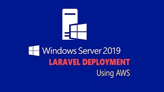 Laravel Tutorial  Deploy any Laravel App on Windows Server 2019 IIS using AWS [upl. by Ahsyla611]