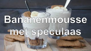 Bananenmousse met speculaas recept [upl. by Mcintosh]