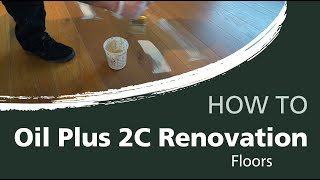 How to reoil or renovate your oak wooden floor with the Oil Plus 2C  Rubio Monocoat [upl. by Annohs]