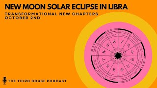 NEW MOON ECLIPSE IN LIBRA TRANSFORMATIONAL NEW CHAPTERS [upl. by Coray]