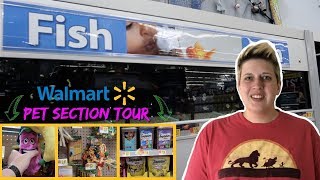 WALMART PET SUPPLIES TOUR  Walmart Sells Fish [upl. by Arikal]