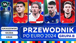 EURO 2024  GRUPA B HISZPANIA CHORWACJA WĹOCHY ALBANIA NADCHODZÄ„ HITY [upl. by Nosecyrb]