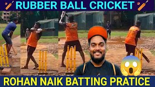 ROHAN NAIK BATTING PRATICE  RUBBER BALL CRICKET 2024 [upl. by Odele]