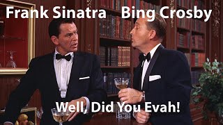 Bing Crosby amp Frank Sinatra  Well Did You Evah High Society 1956 Restored [upl. by Adiahs]