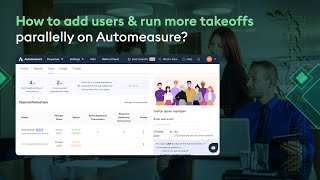 How to add users amp run more takeoffs parallelly on Attentiveais Automeasure [upl. by Trygve]