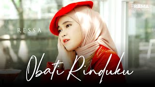 Ressa  Obati Rinduku Official Music Video  Jauhnya jarak terbentang [upl. by Connelley]