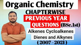 Previous year questions  Organic chemistry  Alkenes Cycloalkenes Dienes and Alkynes  BSc1st year [upl. by Pacheco656]