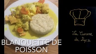 recette facile de la blanquette de poissons [upl. by Gnat375]