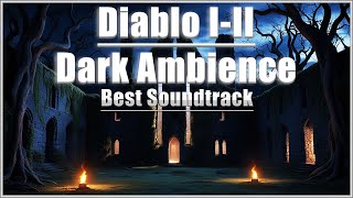 Dark Ambience from Diablo 1  2  Best Music Compilation [upl. by Darees294]