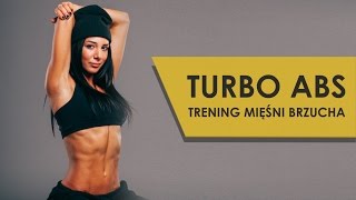 Turbo Abs  Intensywny Trening Mięśni Brzucha [upl. by Nuahsel]